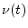 $ \nu(t)$