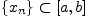 $\{x_n\}\subset[a,b]$